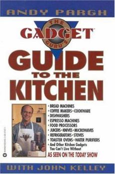 Paperback The Gadget Guru's Guide to the Kitchen Book