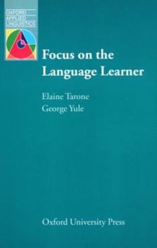 Focus on the Language Learner (Language Education) - Book  of the Oxford Applied Linguistics