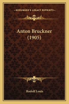 Paperback Anton Bruckner (1905) Book