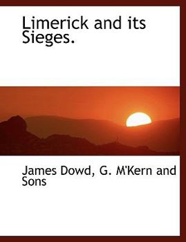 Paperback Limerick and Its Sieges. Book