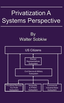 Hardcover Privatization A Systems Perspective Book