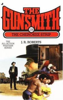 The Gunsmith #236: The Cherokee Strip - Book #236 of the Gunsmith