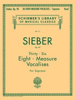 Paperback 36 Eight-Measure Vocalises, Op. 92: Schirmer Library of Classics Volume 111 Book