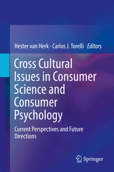 Cross Cultural Issues in Consumer Science and Consumer Psychology: Current Perspectives and Future Directions