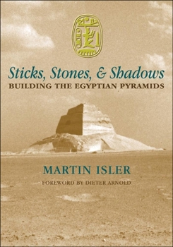 Hardcover Sticks, Stones, and Shadows: Building the Egyptian Pyramids Book