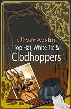 Paperback Top Hat, White Tie and Clodhoppers Book