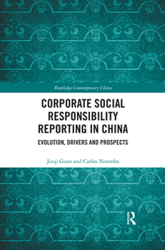 Paperback Corporate Social Responsibility Reporting in China: Evolution, Drivers and Prospects Book