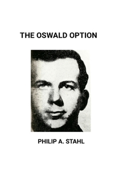 Paperback The Oswald Option: A Parallel Universe Novel Book