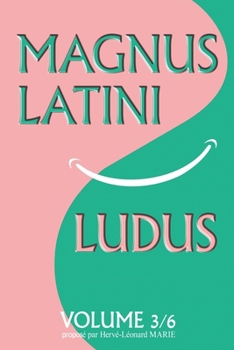 Paperback MAGNUS LATINI LUDUS, volume 3 [French] Book