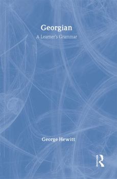 Paperback Georgian: A Learner's Grammar (Routledge Grammars) Book