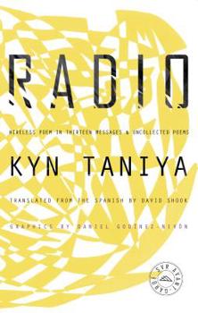 Paperback Radio: Wireless Poem in Thirteen Messages & Uncollected Poems Book