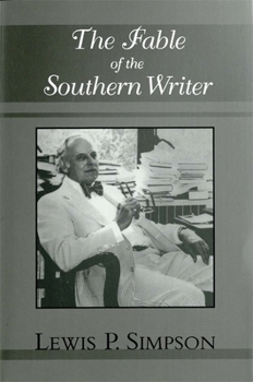 Paperback The Fable of the Southern Writer Book