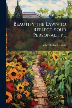Paperback Beautify the Lawn to Reflect Your Personality .. Book