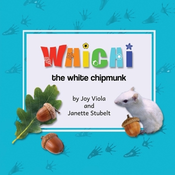 Paperback Whichi: the white chipmunk Book