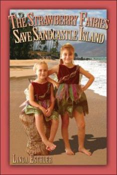 Paperback The Strawberry Fairies Save Sandcastle Island Book
