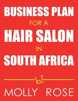 Paperback Business Plan For A Hair Salon In South Africa Book