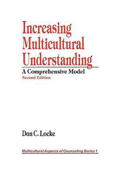 Paperback Increasing Multicultural Understanding: A Comprehensive Model (Multicultural Aspects of Counseling series) Book