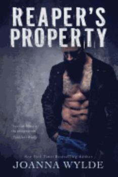 Reaper's Property - Book #1 of the Reapers MC