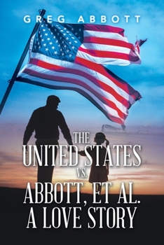 Paperback The United States Vs. Abbott, Et Al. a Love Story Book