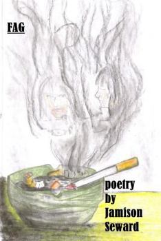 Paperback Fag: poetry by Jamison Seward Book