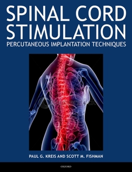 Hardcover Spinal Cord Stimulation: Percutaneous Implantation Techniques Book