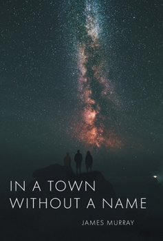 Hardcover In a Town Without a Name Book