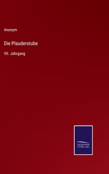 Hardcover Die Plauderstube: VII. Jahrgang [German] Book