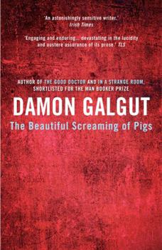 Paperback The Beautiful Screaming of Pigs Book