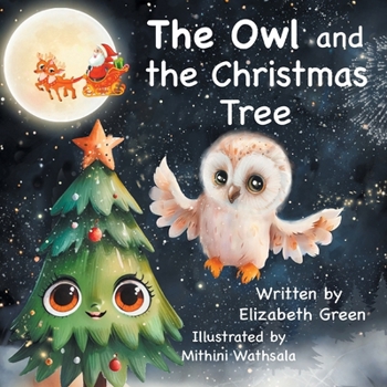 Paperback The Owl and the Christmas Tree Book