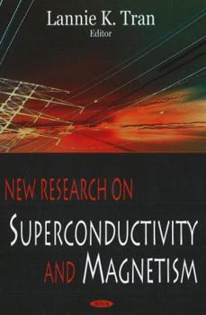 Hardcover New Research on Superconductivity and Magnetism Book