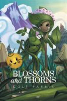 Paperback Blossoms and Thorns Book