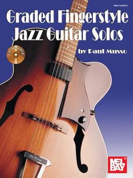 Paperback Mel Bay Graded Fingerstyle Jazz Guitar Solos (Book & CD) Book