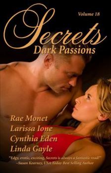 Paperback Secrets Volume 18 Dark Passions: The Best in Romantic Erotic Romance Book