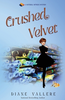 Crushed Velvet - Book #2 of the A Material Witness Mystery