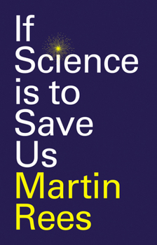Paperback If Science Is to Save Us Book