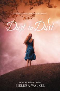 Dust to Dust - Book #2 of the Ashes