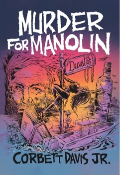 Hardcover Murder For Manolin Book