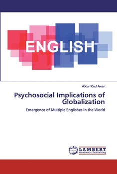 Paperback Psychosocial Implications of Globalization Book