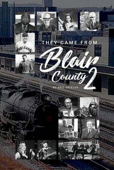 Paperback They Came From From Blair County Volume 2 Book