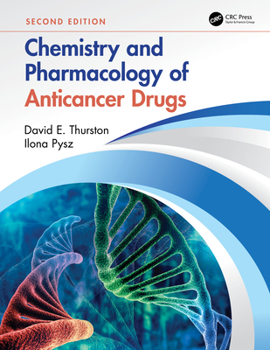 Hardcover Chemistry and Pharmacology of Anticancer Drugs Book