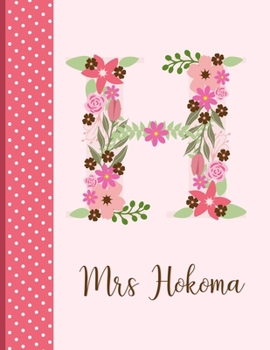 Paperback Mrs Hokoma: Monogrammed Personalized Lined Journal with Inspirational Quotes Book