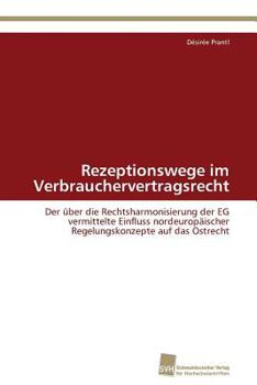 Paperback Rezeptionswege im Verbrauchervertragsrecht [German] Book