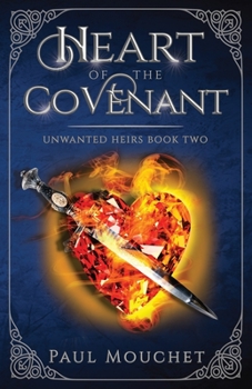 Paperback Heart of the Covenant: A Dark Sapphic Fantasy Adventure Book