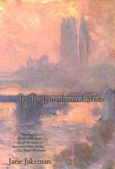 In the Kingdom of Mists - Book #1 of the Claude Monet