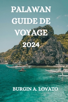 Paperback Palawan Guide de Voyage 2024 [French] Book
