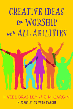 Paperback Creative Ideas for Worship with All Abilities Book