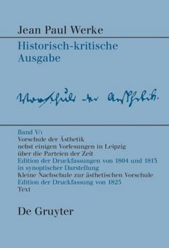 Hardcover Vorschule der Aesthetik: nebst einigen Vorlesungen in Leipzig über die Parteien der Zeit (German Edition) [German] Book