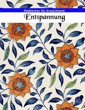 Paperback Malbücher für Erwachsene Entspannung: 100 Angenehme Muster [German] Book