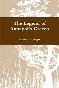 Paperback The Legend of Annapolis Grecco Book
