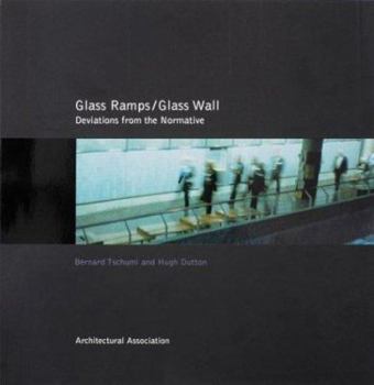 Paperback Glass Ramps/Glass Wall: Deviations from the Normative Book